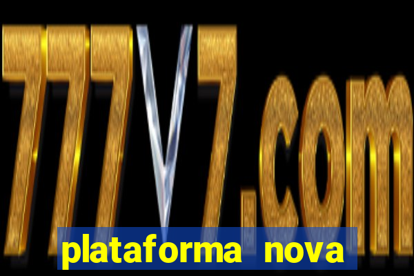 plataforma nova pagando no cadastro